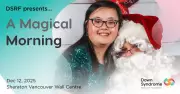 DSRF's Magical Morning: An Enchanting Vancouver Event Supporting Down Syndrome Research