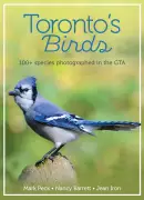Toronto's Birds: New Book Showcases GTA's 400+ Bird Species