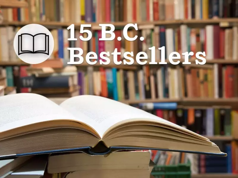 B.C.'s Top 15 Bestselling Books Revealed for Mid-December