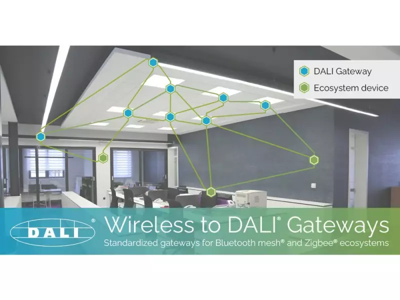 DALI Alliance Unveils Wireless Gateway Specs, Boosting Smart Lighting