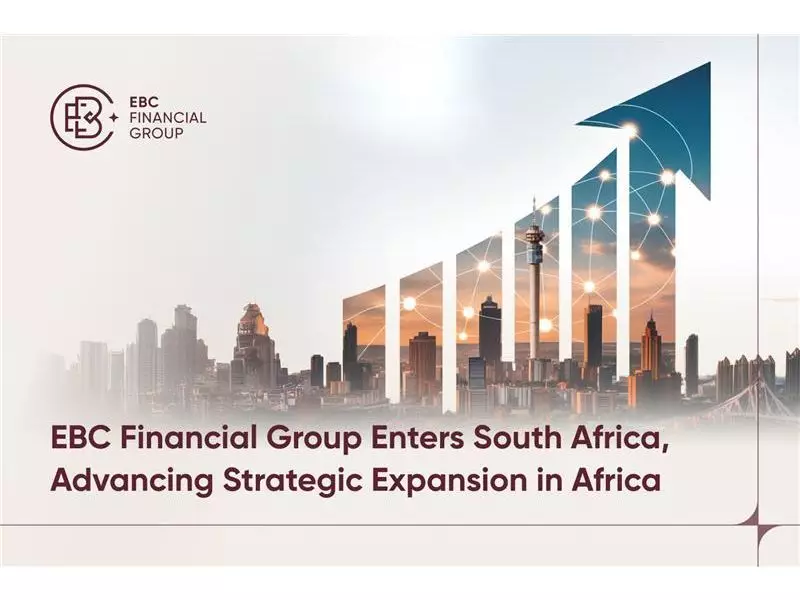 EBC Financial Group Gains Regulatory Approval for South Africa Entry