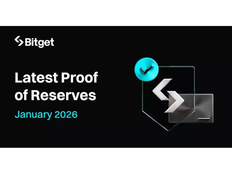 Bitget's January 2026 Proof of Reserves Shows Strong Asset Backing Amid Crypto Volatility