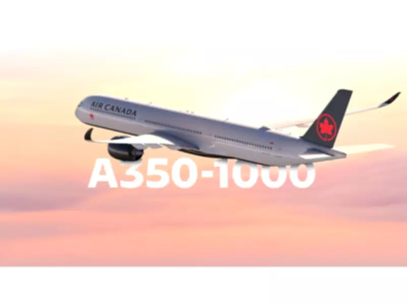 Air Canada Announces Airbus A350-1000 Order to Boost Long-Haul Network
