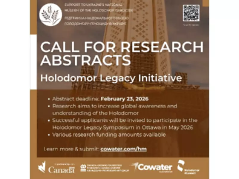 Canada Launches Global Call for Holodomor Research Abstracts with $10M Funding