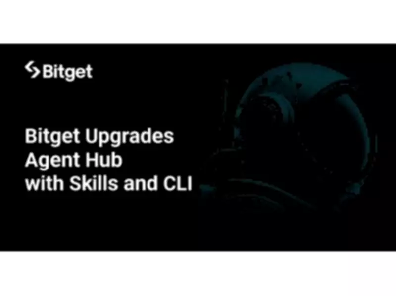 Bitget Upgrades Agent Hub with Skills and CLI for Rapid AI Trading