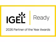 IGEL Honors Nutanix, Omnissa, NVIDIA, HP and Imprivata as 2026 Partners of the Year