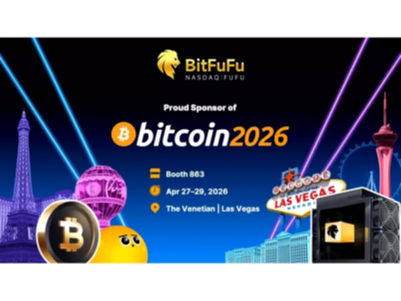 BitFuFu Sponsors Bitcoin 2026 in Las Vegas, Unveils ANTMINER S21 XP Hosted Mining at $9.5/T