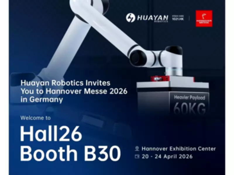 Huayan Robotics to Showcase Advanced Automation at HANNOVER MESSE 2026 Post-IPO
