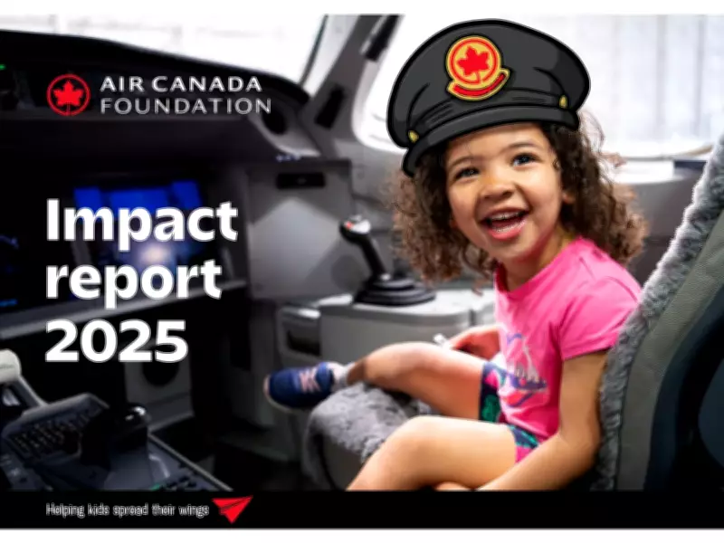 Air Canada Foundation 2025 Impact Report: Helping Children and Youth Across Canada
