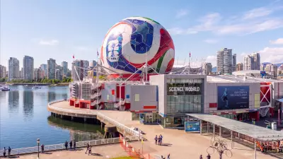 Vancouver’s Science World Gets FIFA-Inspired Soccer Ball Makeover