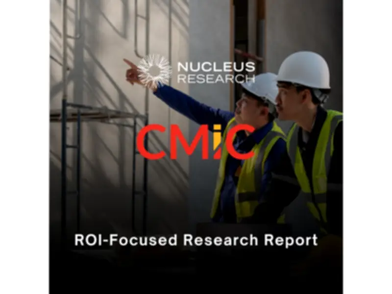 CMiC-Nucleus Study: Unified ERP Delivers Real-Time Cost Control for Construction