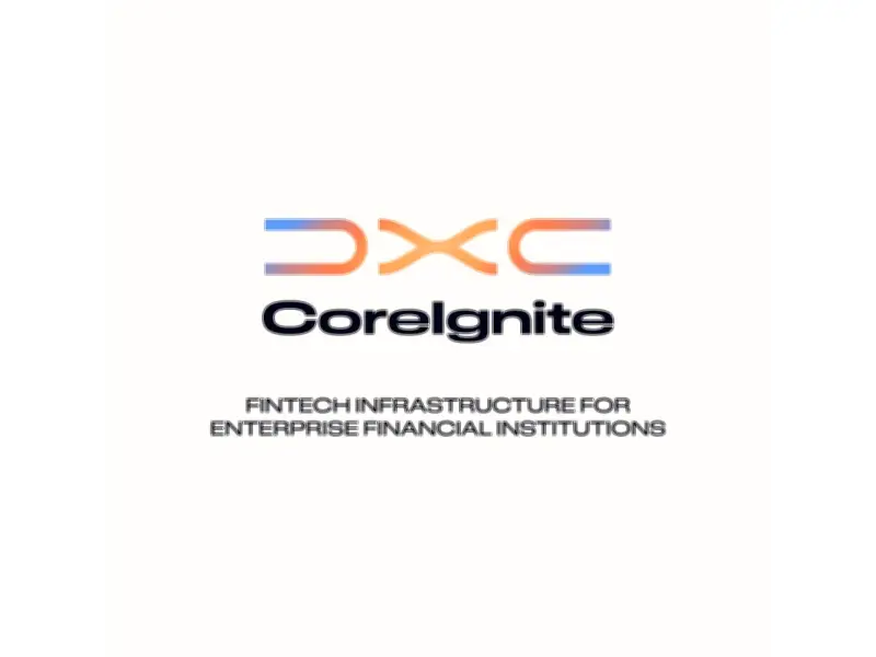 DXC CoreIgnite Helps Banks Rapidly Connect to Fintech Ecosystems