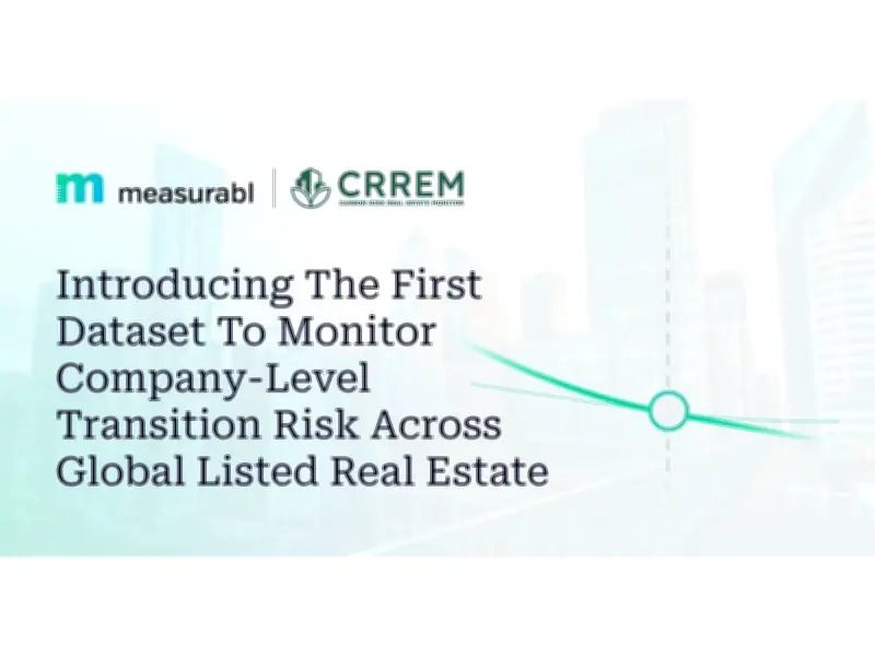 Measurabl and CRREM Launch First Climate Transition Risk Dataset for Listed Real Estate
