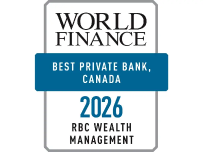 RBC Wealth Management Named Canada's Best Private Bank at World Finance Banking Awards